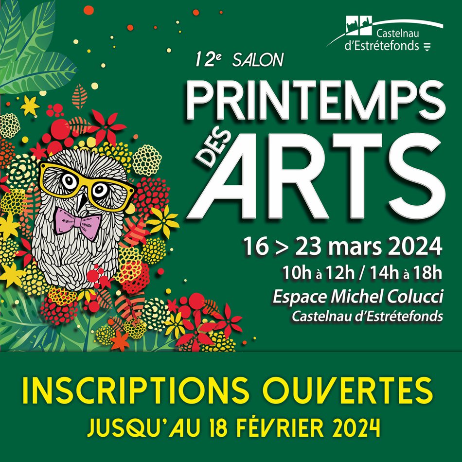 Printemps des Arts 2024 inscriptions ouvertes Castelnaud'Estrétefonds
